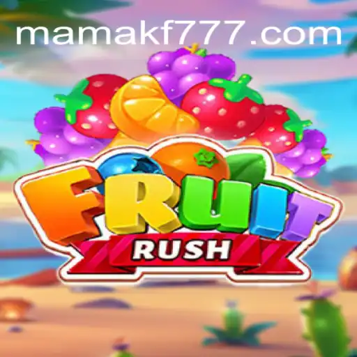 Descubra a Emocionante Aventura de FruitRush na Plataforma MAMAKF.COM