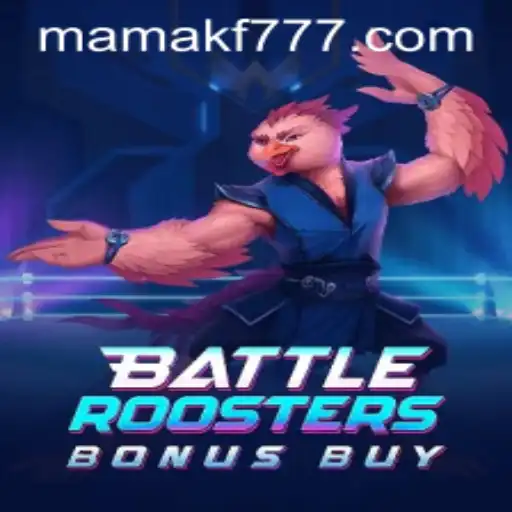 Explore o Mundo de BattleRoostersBonusBuy: Uma Aventura Empolgante no MAMAKF.COM