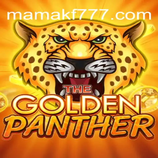 Descubra o Mundo de GOLDENPANTHER e Sua Conexão com MAMAKF.COM